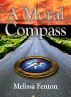 A Moral Compass by Melissa Fenton