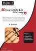 How to Schedule Effectively by Dr Jim Porter