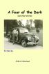 A Fear of the Dark and other stories by John G. Paterson