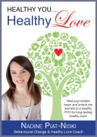 Cover for 'Healthy You, Healthy LOVE: Heal your broken heart and unlock the secrets to a healthy you for long lasting healthy love!'