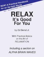 Cover for 'Relax It's Good for You'