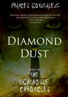 Cover for 'The Lighthouse Chronicles: Diamond Dust'