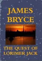 Cover for 'The Quest Of Lorimer Jack (Lorimer Jack adventure 1)'