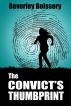 The Convict's Thumbprint by Beverley Boissery