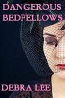 Cover for 'Dangerous Bedfellows'