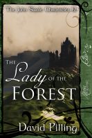 Cover for 'The John Swale Chronicles 12: The Lady of the Forest'