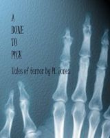 Cover for 'A Bone To Pick'