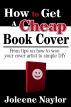 How to Get a Cheap Book Cover by Joleene Naylor