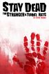 Stay Dead: The Stranger & Tunnel Rats by Steve Wands