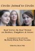 Circles Joined to Circles: Real Stories by Real Women on Mothers, Daughters & Sisters by Alexis Niki