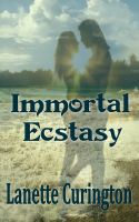 Cover for 'Immortal Ecstasy'