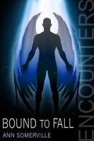 Cover for 'Bound to Fall (Encounters #3)'