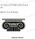 Tutela internazionale dei beni culturali by Natasja Nikolic