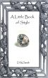 A Little Book of Style by Dulcinea Norton-Smith