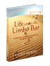 Life Under the Limbo Bar by Faith  Wood