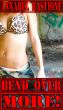 Bend Over More!: F/m/T Military Femdom Erotica by Annabel Bastione 