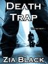 Death Trap by Zia Black