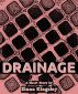 Drainage by Zinna Kingsley