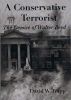A Conservative Terrorist by David Trapp