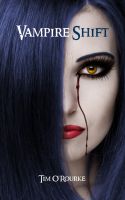 Cover for 'Vampire Shift (Kiera Hudson Series) Book One'