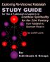 Exploring Re-Visioned Kabbalah:Study Guide for the 4 Kabbalah Chapters in Goddess Spirituality for the 21st Century by Judith Laura by Judith Laura
