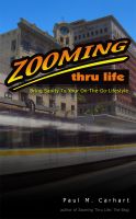 Cover for 'Zooming Thru Life: Bring Sanity To Your On-The-Go Lifestyle'