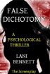 False Dichotomy by Lani Bennett