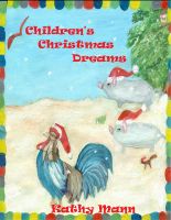 Cover for 'Children's Christmas Dreams: A Children's Book of Nursery Rhymes and Illustrations'