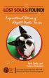 Lost Souls: FOUND! Inspiring Stories of Adopted Boston Terriers by Kyla Duffy