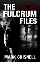 Cover for 'The Fulcrum Files'