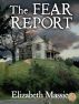 The Fear Report by Elizabeth Massie