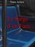 Le siÃ¨ge d'en face... by Yann Julien