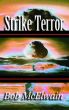 Strike Terror by Bob McElwain