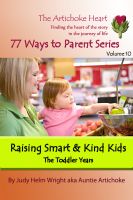 Cover for 'Raising Smart & Kind Kids:  The Toddler Years'