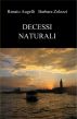DECESSI NATURALI by Renato Augelli