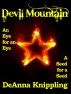Devil Mountain by DeAnna Knippling