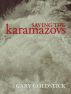 Saving the Karamazovs by Gary Goldstick