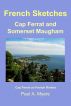 French Sketches: Cap Ferrat and Somerset Maugham by Paul A. Myers