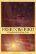 Freedom Bird by Allan Cole