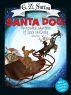 Santa Dog: The Incredible Adventure of Santa and Denby (Book One) by G.Z. Sutton