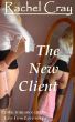 The New Client by Rachel Cray