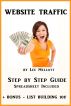 Website Traffic Step By Step Guide - Spreadsheet Included + Bonus List Building 101 by Lee Mellott