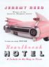 Heartbreak Hotel (A Tribute to the King in Verse) by Jeremy Reed