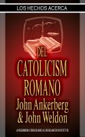 Cover for 'Los Hechos Acerca Del  Catolicismo Romano'