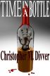 Time in a Bottle by Christopher Divver