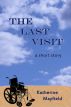 The Last Visit by Katherine Mayfield