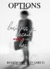 Options by Rosemarie D'Amico