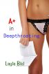 A+ In Deepthroating by Layla Biel