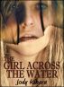 The Girl Across the Water by Jody Kihara