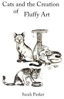 Cover for 'Cats and the Creation of Fluffy Art'